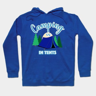 camping in tents Hoodie